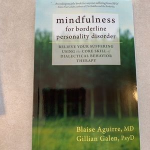 Mindfulness for Borderline Personality Disorder